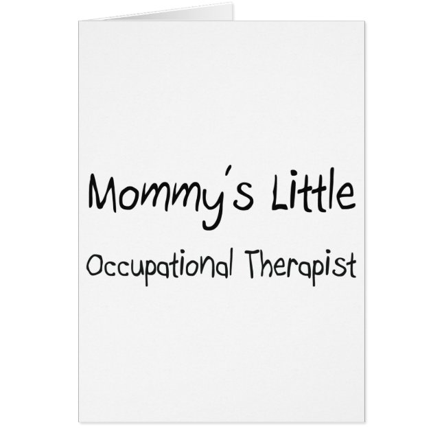 Mommys Little Occupational Therapist (Voorkant)