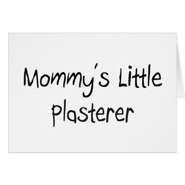 Mommys Little Plasterer (Voorkant Horizontaal)