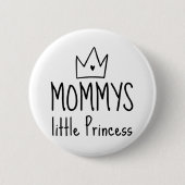 Mommys Little Princess Ronde Button 5,7 Cm (Voorkant)