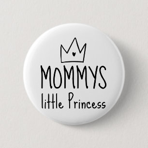 Mommys Little Princess Ronde Button 5,7 Cm