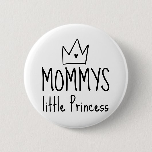 Mommys Little Princess Ronde Button 5,7 Cm (Voorkant)