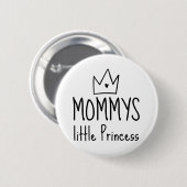 Mommys Little Princess Ronde Button 5,7 Cm (Voorkant /achterkant)