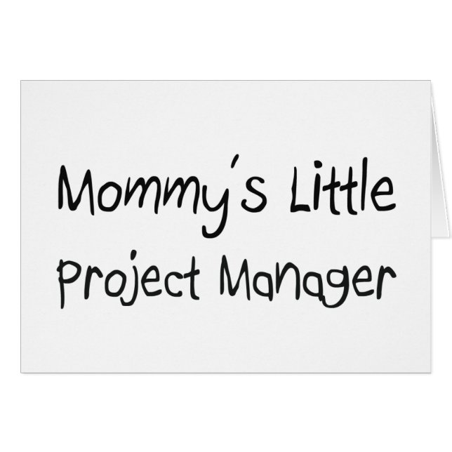 Mommys Little Project Manager (Voorkant Horizontaal)