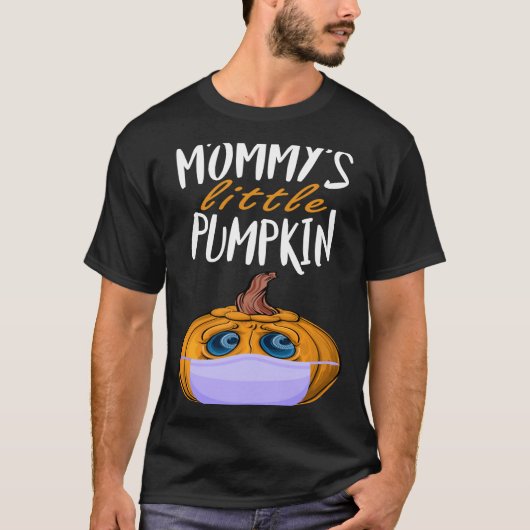 Mommy's Little Pumpkin Pregnancy Quarantine T-shirt (Voorkant)