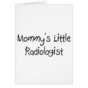 Mommys Little Radiologist