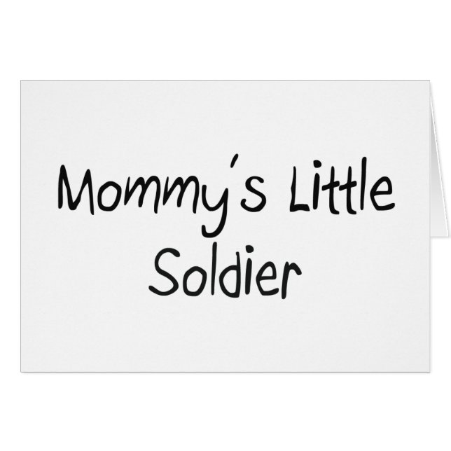 Mommys Little Soldier (Voorkant Horizontaal)