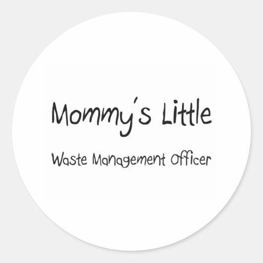 Mommys Little Waste Management Officer Ronde Sticker (Voorkant)
