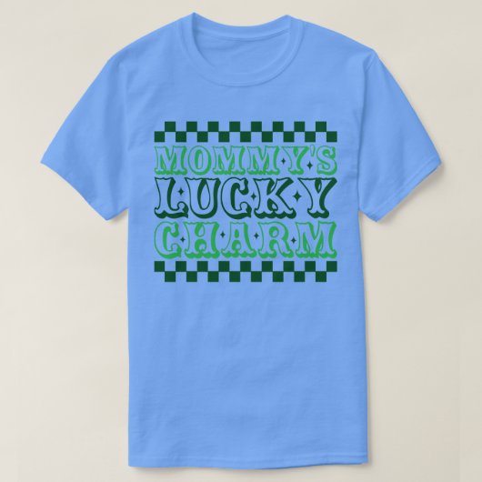 Mommys Lucky Charm T-shirt (Design voorkant)