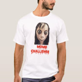 Momo Challenge Design T-shirt (Voorkant)