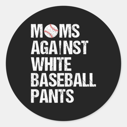 Moms Against White Baseball Pants Baseball Mom Ronde Sticker (Voorkant)
