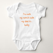 Moms Cute Dad Lucky Newborn Baby Girl Boy Funny
