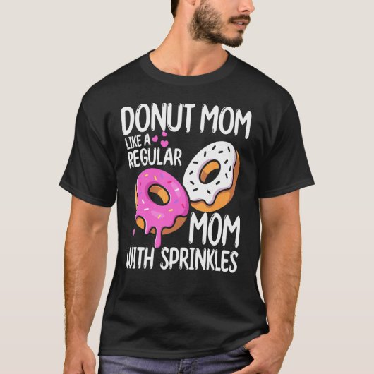 Moms Day Foodie laat mama niet als een gewone moed T-shirt (Voorkant)