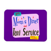 Moms Diner en Taxi Service Retro Gezegde Magneet (Horizontaal)
