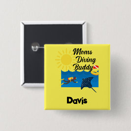 Moms Diving Buddy Design - Square Button