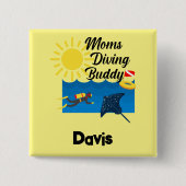 Moms Diving Buddy Design - Square Button (Voorkant)