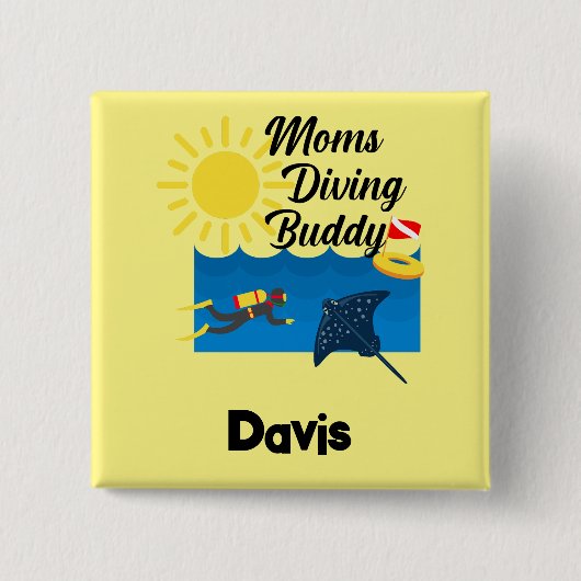 Moms Diving Buddy Design - Square Button (Voorkant)