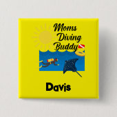 Moms Diving Buddy Design - Square Button (Voorkant)