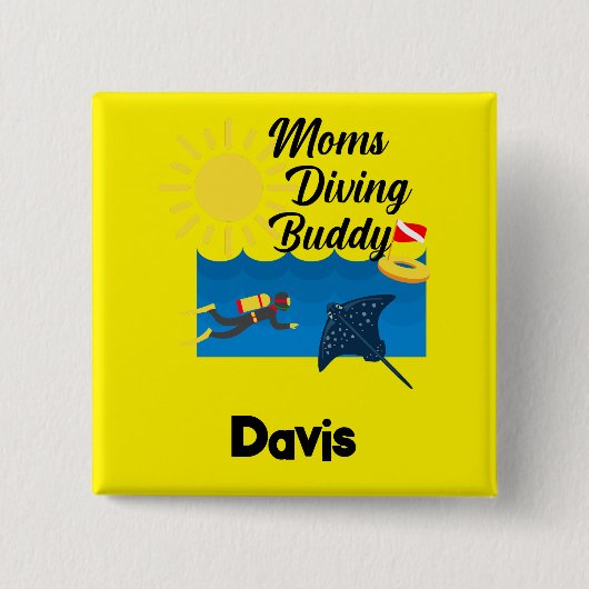 Moms Diving Buddy Design - Square Button (Voorkant)