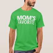 MOM'S FAVORIETE T-SHIRT (Voorkant)