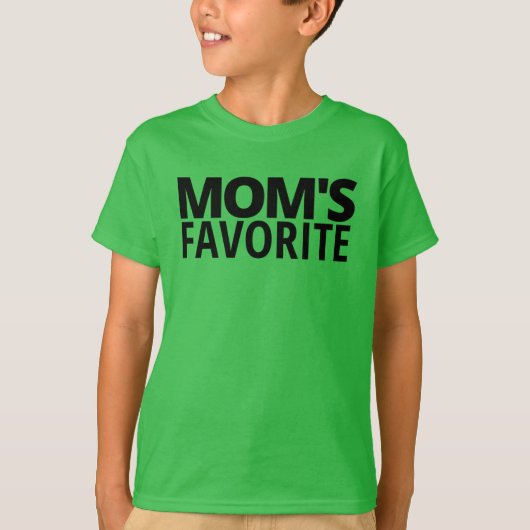 MOM'S FAVORITE (in black letters) T-shirt (Voorkant)