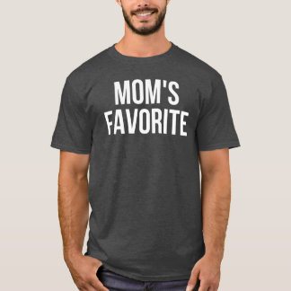 Moms Favorite Not Moms Favorite Funny funny retro T-shirt