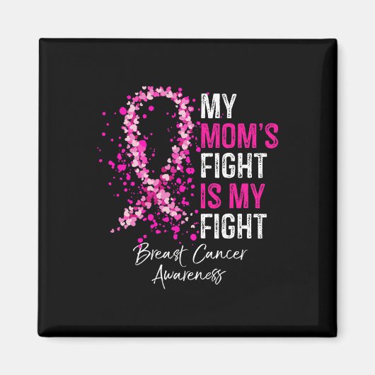 Mom's Fight is mijn strijd tegen borstkanker Aware Magneet (Voorkant)