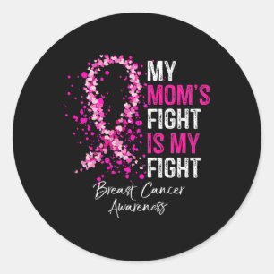 Mom's Fight is mijn strijd tegen borstkanker Aware Ronde Sticker