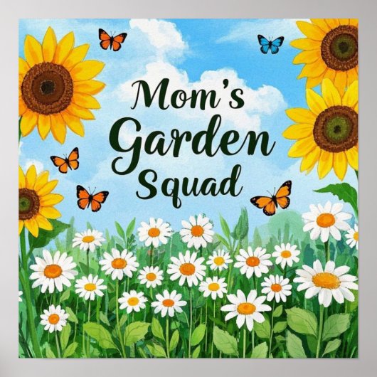 Mom's Garden Squad Zonnebloemen Daisies Vlinders Poster (Voorkant)