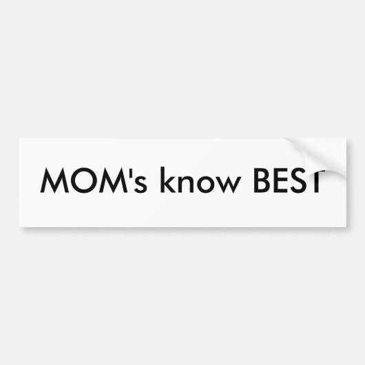 MOM's kennen BEST Bumpersticker (Voorkant)