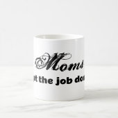 Moms krijgen het werk gedaan met leuke prijsopgave koffiemok (Center)