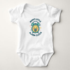 Mom's Little Alarm Clock Baby Bodysuit | newborn 