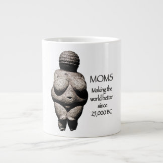 MOMS maken de wereld beter sinds 25.000 BC Grote Koffiekop