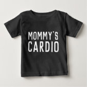 Mom's Mommy's Cardio Funny Toddler Kids Shirt Top (Voorkant)