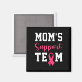 Moms Support Team Overlevende Borstkanker Bewustzi Magneet (Voorkant / Achterkant)