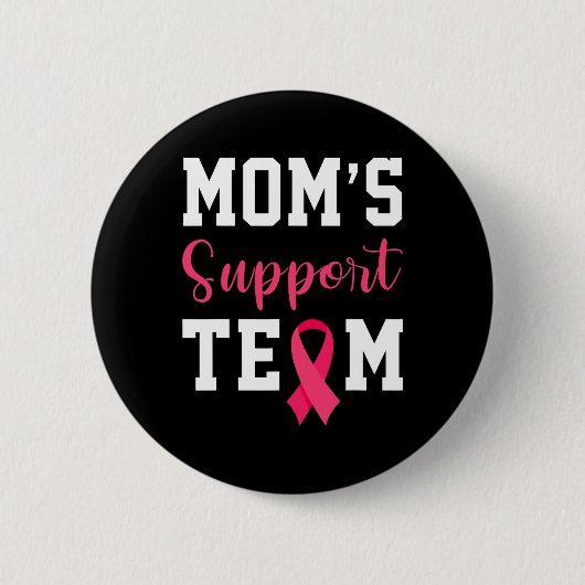 Moms Support Team Overlevende Borstkanker Bewustzi Ronde Button 5,7 Cm (Voorkant)