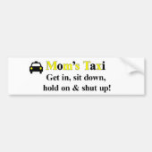Moms Taxi Bumpersticker (Voorkant)