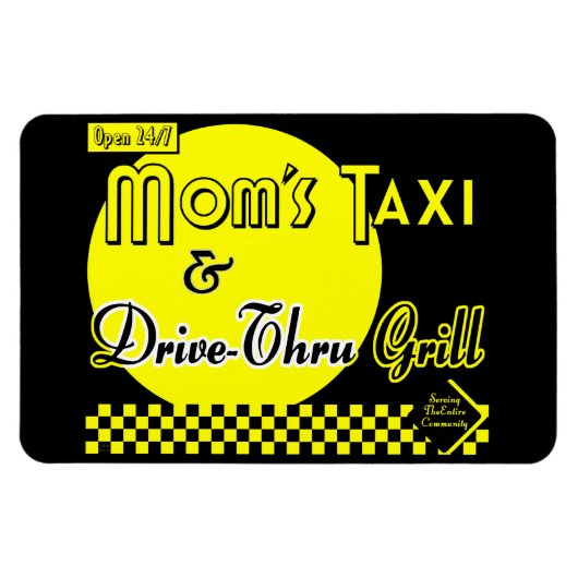 Moms Taxi en drive Thru Grill Funny Retro Gezegde Magneet (Horizontaal)