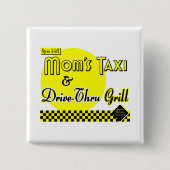 Moms Taxi Funny Gezegde Button (Voorkant)