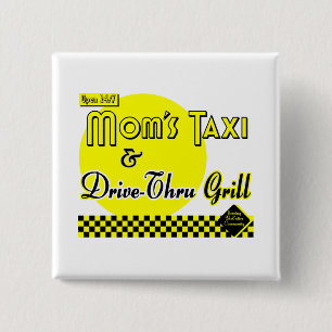 Moms Taxi Funny Gezegde Button