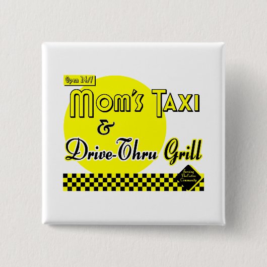 Moms Taxi Funny Gezegde Button (Voorkant)