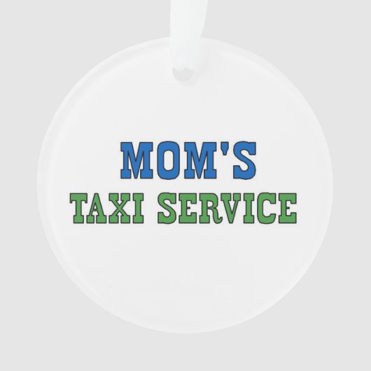 Moms Taxi Service Ornament (voorkant)