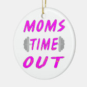 Moms Time Out Barbell Keramisch Ornament (Links)