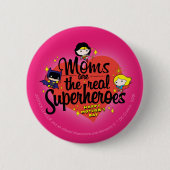 Moms zijn de echte superhelden ronde button 5,7 cm (Voorkant)