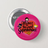 Moms zijn de echte superhelden ronde button 5,7 cm (Voorkant /achterkant)