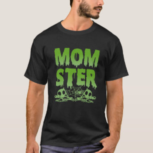 Momster Funny Halloween mama Costume Dadster T-shirt