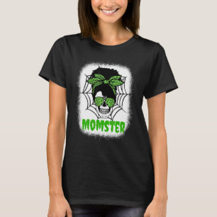 Momster Halloween mama Costume Messy Bun Skull Mon T-shirt