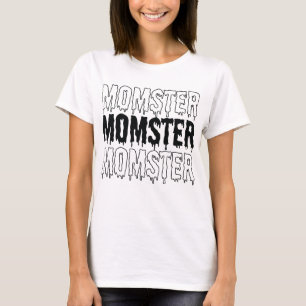 Momster Halloween Mom Life Design T-shirt