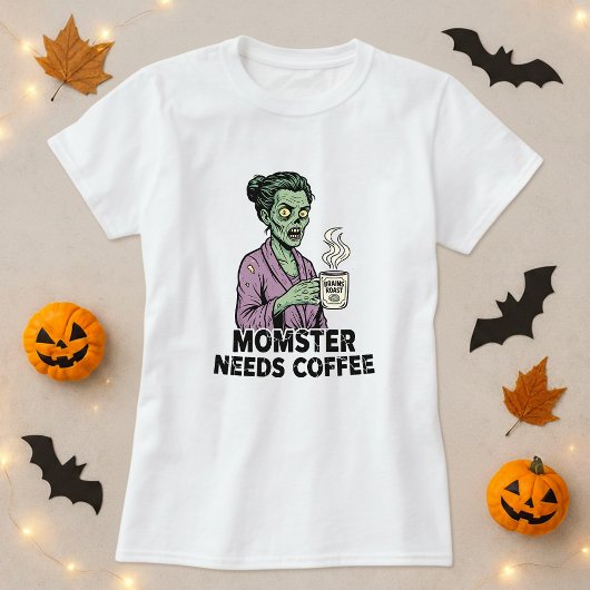 Momster Heeft Koffie Halloween Shirt nodig; Cadeau