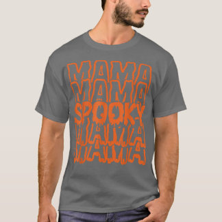 Momster Spooky Mama Monster Costume Easy Moeder Ha T-shirt