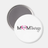 Momtourage magneet (Voorkant / Achterkant)